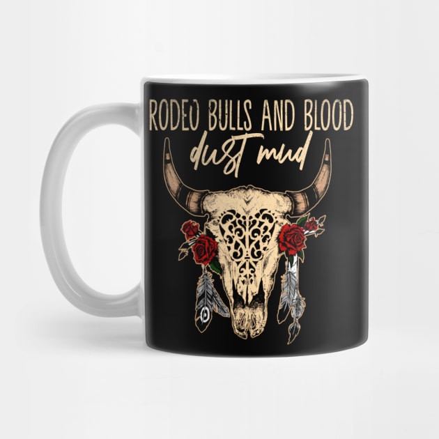 Graphic Picture Rodeo Bulls And Blood Dust Mud Men Women by DesignDRart